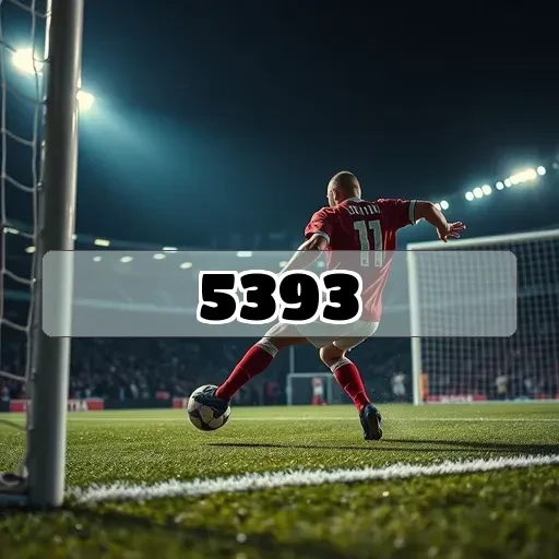 5393.com: Transformando Apostas Esportivas Com Inovação e Vantagens Surpreendentes